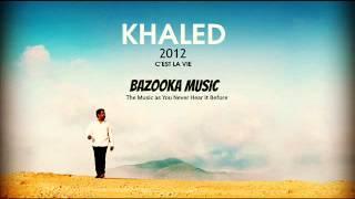 11.Cheb Khaled - Wili Wili / الشاب خالد 2012 - ويلي ويلي