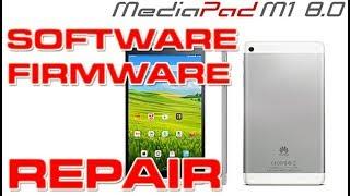 Huawei MediaPad M1 8.0 flash update Firmware repair | UHD | 4K