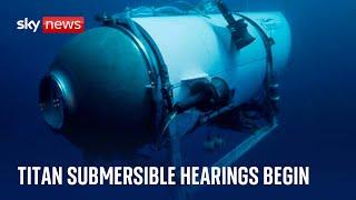 Titan submersible hearings begin as Coast Guard investigates the 2023 implosion - Day One