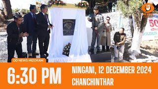 DD News Mizoram  Chanchinthar | 12 December 2024 | 6:30 PM