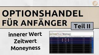 Optionen handeln lernen | Die wichtigsten Grundlagen (Innerer Wert, Zeitwert, Moneyness) Teil 2