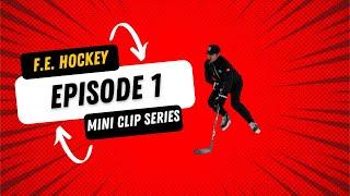 Power skating & skills: Episode 1 - F.E. Hockey