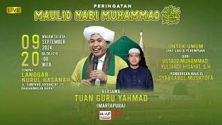 Peringatan Maulidurrasul 1446 H Bersama Tuan Guru Yahmad