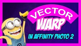 Affinity PHOTO 2 Vector WARP Group option