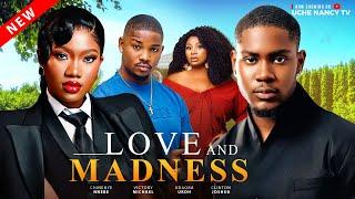 LOVE AND MADNESS (New Movie) Clinton Joshua, Chinenye Nnebe, Victory Latest 2025 Nollywood Movie