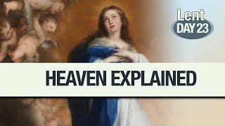 HEAVEN - WHAT EVERY CATHOLIC SHOULD KNOW