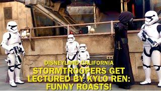 Stormtroopers Get BRUTALLY Lectured By Kylo Ren?! Funny Roasts- Disneyland Star Wars 2024 #disney