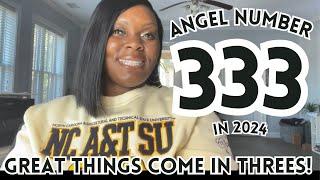 Angel Number 333: Great things come in THREES! 