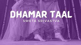 Kathak Dhamar Taal | Kathak theory and practical