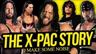 MAKE SOME NOISE | The X-Pac Story (Full Career Documentary)