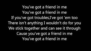 You've got a friend in me by Randy Newman lyrics