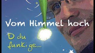 VOM HIMMEL HOCH (Ausschnitt) – Martin Carbow CD "O du funkige"