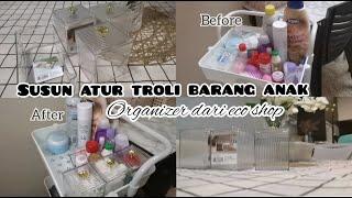 Rak troli 3 tingkat | susun atur semula barang keperluan anak | tips susun atur guna barang eco shop