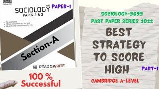 1. Hack Your Exam to Score High | Best Strategy | A Level Sociology (9699)- Past Paper Series 2022