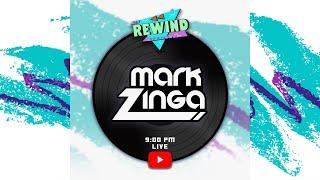 The Rewind Series Live Mix featuring Mark Zinga (EPISODE 1)