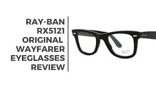 Ray-Ban RX5121 Original Wayfarer Eyeglasses Short Review