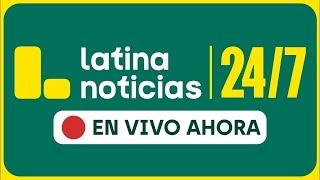 LATINA EN VIVO: NOTICIAS DEL PERÚ Y EL MUNDO 24/7 - MARTES 31 DE DICIEMBRE DE 2024