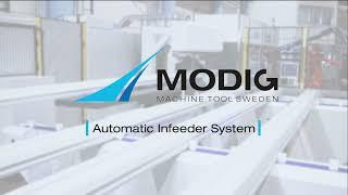 MODIG Automatic Infeeder System for the HHV - One operator running up to five machines