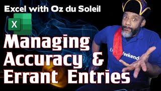 Managing Accuracy and Errant Entries with SUMIFS and Conditional Formatting