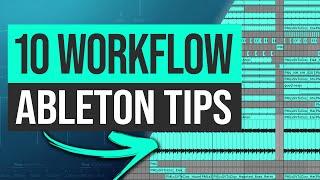 10 Essential Workflow Tips for Ableton Live