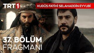 Kudüs Fatihi Selahaddin Eyyubi 37. Bölüm Fragmanı |  @kudusfatihiselahaddineyyubi