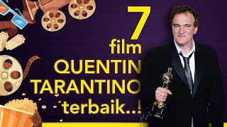 7 Film "Sutradara" Quentin Tarantino terbaik