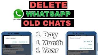 WhatsApp कि old chat को delete करें  || how to delete message for everyone on WhatsApp || Tech To Do