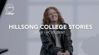 Jessie's testimony | Hillsong College stories 2023