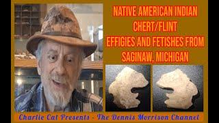 AWESOME CHERT/FLINT EFFIGIES/FETISHES FOUND AT SAGINAW, MICHIGAN - FACES, ANIMALS AND MORE!!!