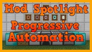 Minecraft Mod Spotlight: Progressive Automation