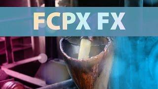 Final Cut Pro X Beginner Tutorial: Effects in Depth with Practical Examples