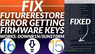 How to fix Futurerestore Firmware Keys Error | Fix Futurerestore error getting firmware keys | Easy