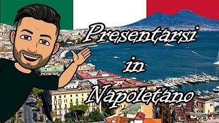 Neapolitan Lesson 1: Introductions (Italian)