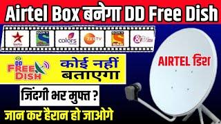 Add DD Free Dish channels to AirtelDTH setup box || Airtel Digital Box Convert to Dd Free Dish