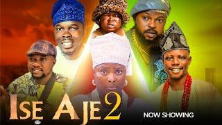 Ise Aje Part 2 Latest Yoruba Movie 2024 Starring Ronke Odusanya/Kola Ajeyemi/Okele/Sanyeri/SidiIjebu