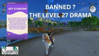 star stable/BANNED ? THE LEVEL 27 DRAMA !