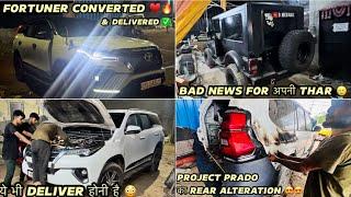 FINALLY FORTUNER DELIVERED ‼️ और अब बारी PROJECT PRADO के REAR की 