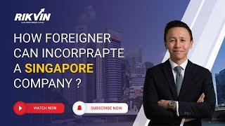 Singapore Company Registration Option for Foreign Individuals: EntrePass