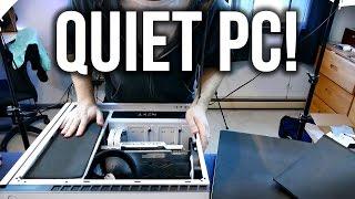 How To Make Your PC Quiet for Cheap!