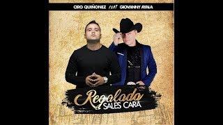 Regalada Sales Cara - Giovanny Ayala Ft. Ciro Quiñonez (Letra)