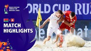 Belarus v Switzerland | FIFA Beach Soccer World Cup 2021 | Match Highlights