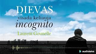 DIEVAS VISADA KELIAUJA INCOGNITO. Laurent Gounelle audioknyga | Audioteka.lt