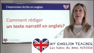 Méthodologie B2  - Comment rédiger un TEXTE NARRATIF en anglais ?