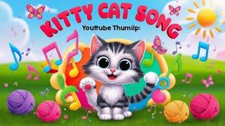 “ Fun Kitty Cat Songs & Adorable Nursery Rhymes for Kids – Sing Along & Play! ”