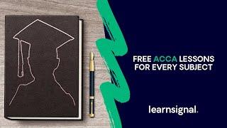 Free ACCA Lessons for Every Subject | Learnsignal