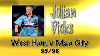 JULIAN DICKS - West Ham v Man City, 95/96 | Retro Goal