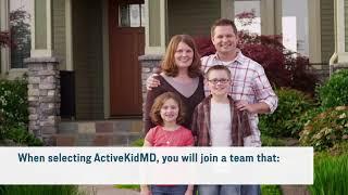 Why Should We Select ActiveKidMD