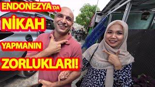 ENDONEZYA`DA NİKAH YAPMANIN ZORLUKLARI!-HEYECANDAN KALBİM DURACAK DEDİ!#endonezya