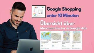 Shopping Ads unter 10 Minuten (Merchant Center & Google Ads) 2023 german deutsch