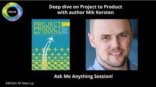 Deep dive into Project to Product - AMA with Mik Kersten